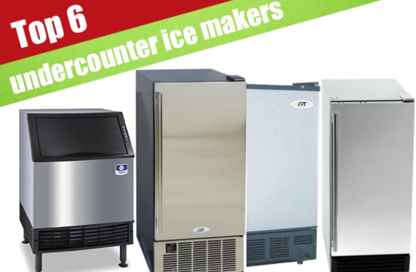 6 Best Undercounter Ice Makers Reviewed For 2019 The Jerusalem Post