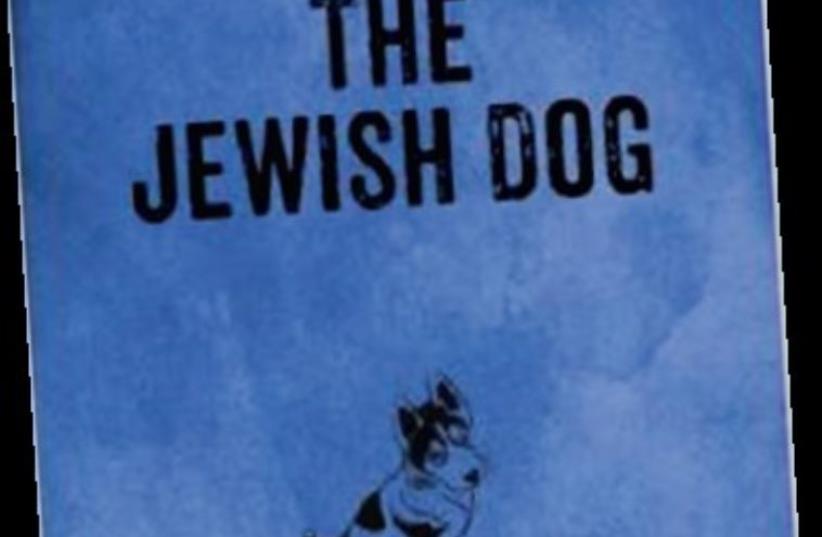 ' The Jewish Dog ,' a book by Asher Kravitz (photo credit: Courtesy)