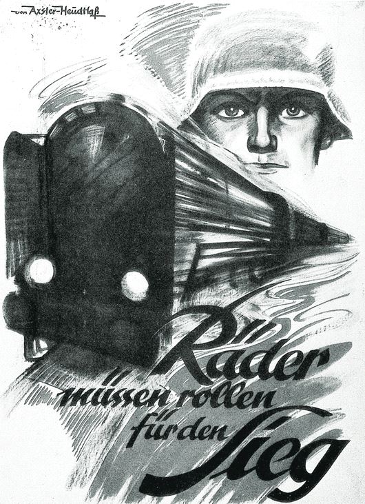 A Nazi propaganda poster: ‘Trains must go ahead for the victory’ (photo credit: COLLECTION ALFRED KLEIN-WISENBERG)